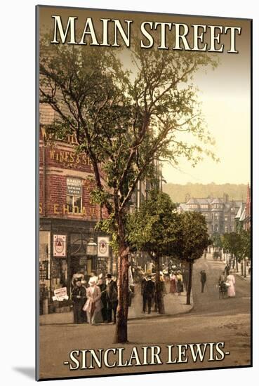 Main Street-Sinclair Lewis-Mounted Art Print