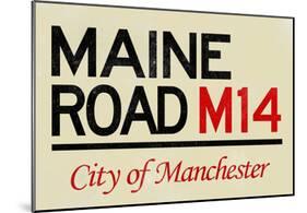 Maine Road M14 Manchester Road Sign Poster-null-Mounted Poster