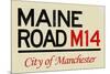 Maine Road M14 Manchester Road Sign Poster-null-Mounted Poster