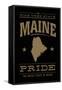 Maine State Pride - Gold on Black-Lantern Press-Framed Stretched Canvas