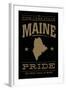 Maine State Pride - Gold on Black-Lantern Press-Framed Art Print