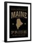 Maine State Pride - Gold on Black-Lantern Press-Framed Art Print