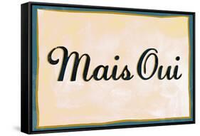 Mais Oui-null-Framed Stretched Canvas