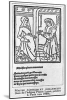 Maitre Pathelin and Guillemette, Illustration from The Farce of Master Pathelin, c.1489-null-Mounted Giclee Print