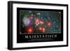 Majestätisch: Motivationsposter Mit Inspirierendem Zitat-null-Framed Photographic Print