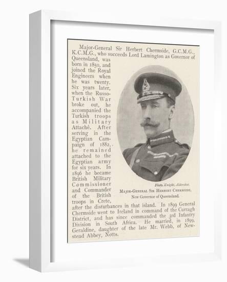 Major-General Sir Herbert Chermside, New Governor of Queensland-null-Framed Giclee Print