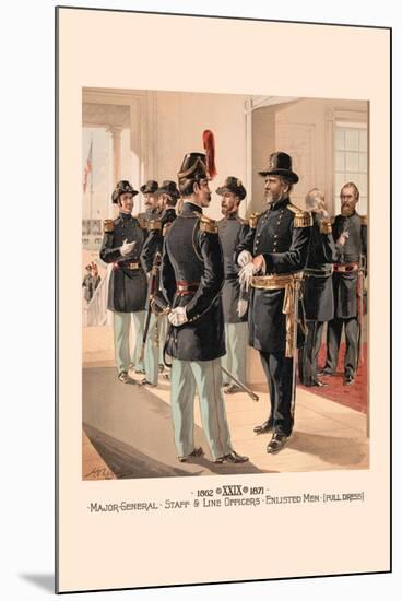 Major-General, Staff and Line Officers, Enlisted Men in Full Dress-H.a. Ogden-Mounted Art Print