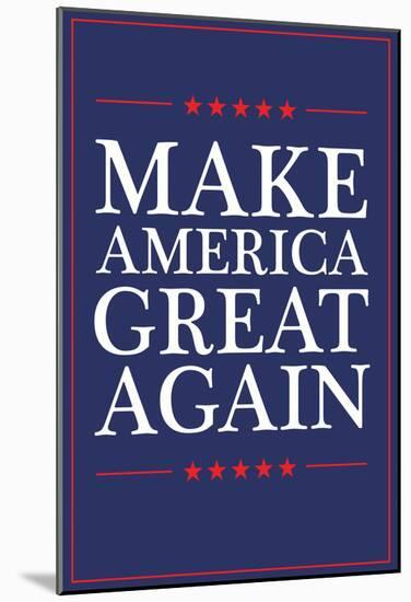 Make America Great Again-null-Mounted Poster