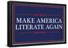 Make America Literate Again (Blue)-null-Framed Poster