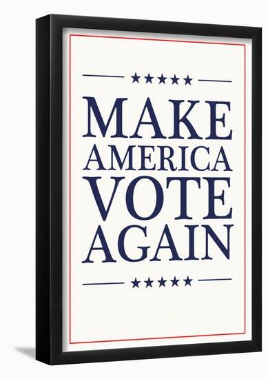 Make America VOTE Again - White-null-Framed Poster
