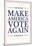 Make America VOTE Again - White-null-Mounted Poster