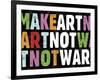 Make Art Not War-Erin Clark-Framed Art Print