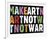 Make Art Not War-Erin Clark-Framed Art Print