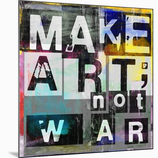 Make Art, Not War-Sven Pfrommer-Mounted Premium Giclee Print