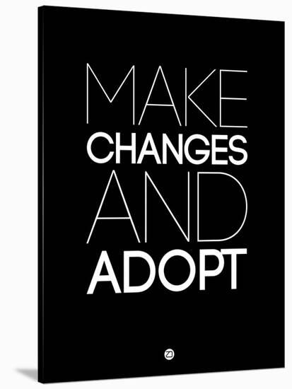 Make Changes and Adopt 1-NaxArt-Stretched Canvas