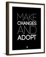 Make Changes and Adopt 1-NaxArt-Framed Art Print