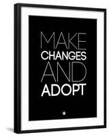 Make Changes and Adopt 1-NaxArt-Framed Art Print