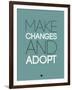 Make Changes and Adopt 2-NaxArt-Framed Art Print