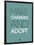 Make Changes and Adopt 2-NaxArt-Framed Art Print