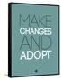 Make Changes and Adopt 2-NaxArt-Framed Stretched Canvas