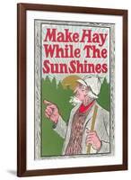 Make Hay While the Sun Shines-null-Framed Art Print