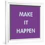 Make It Happen-Tom Frazier-Framed Giclee Print