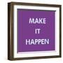 Make It Happen-Tom Frazier-Framed Giclee Print