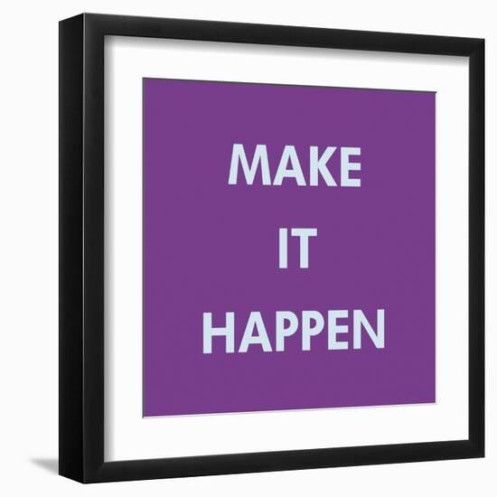 Make It Happen-Tom Frazier-Framed Giclee Print
