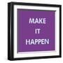 Make It Happen-Tom Frazier-Framed Giclee Print