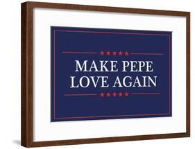 Make Pepe Love Again-null-Framed Poster