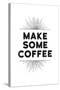 Make Some Coffee-null-Stretched Canvas