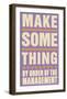 Make Something-John Golden-Framed Art Print