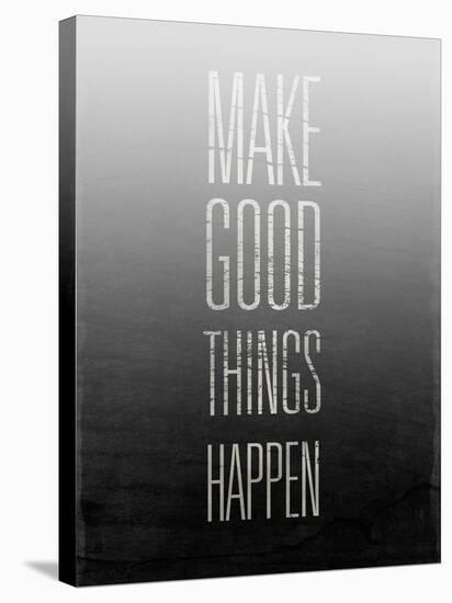 Make Things Happen-null-Stretched Canvas