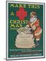 Make This a Red Cross Christmas Poster-null-Mounted Giclee Print