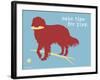 Make Time For Play-Dog is Good-Framed Art Print