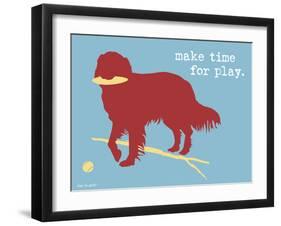 Make Time For Play-Dog is Good-Framed Art Print