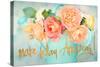 Make Today Amazing-Sarah Gardner-Stretched Canvas