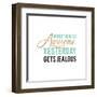 Make Today Awesome-Bella Dos Santos-Framed Art Print