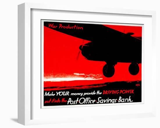 Make Your Money Provide the Driving Power - Put it into the Post Office Savings Bank-Austin Cooper-Framed Art Print