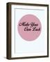 Make Your Own Luck 3-NaxArt-Framed Art Print