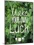 Make Your Own Luck-Kimberly Glover-Mounted Giclee Print