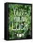 Make Your Own Luck-Kimberly Glover-Framed Stretched Canvas