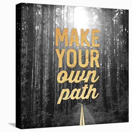 Make Your Own Path-OnRei-Stretched Canvas