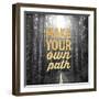 Make Your Own Path-OnRei-Framed Art Print