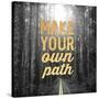 Make Your Own Path-OnRei-Stretched Canvas