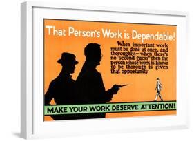 Make Your Work Deserve Attention-null-Framed Art Print