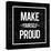 Make Yourself Proud - Motivational-Swedish Marble-Stretched Canvas