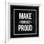 Make Yourself Proud - Motivational-Swedish Marble-Framed Art Print