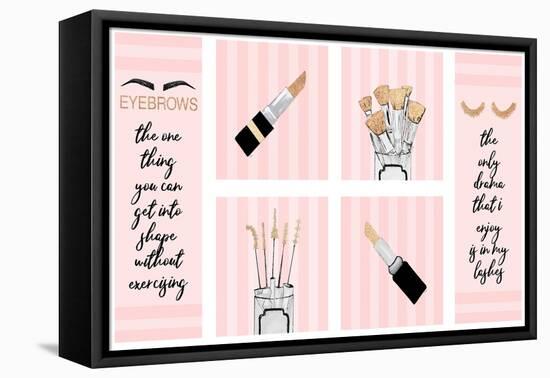 Makeup Quotes I-Gina Ritter-Framed Stretched Canvas