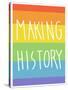 Making History - Love Wins-null-Stretched Canvas